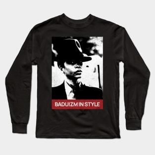 baduizm in style Long Sleeve T-Shirt